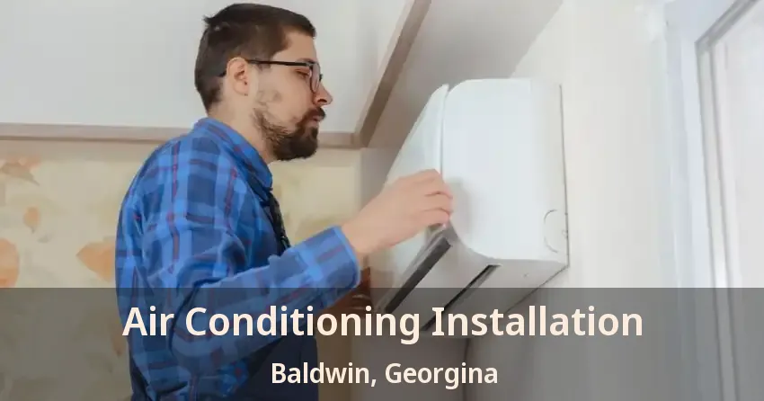 Air Conditioning Installation Baldwin, Georgina - ON