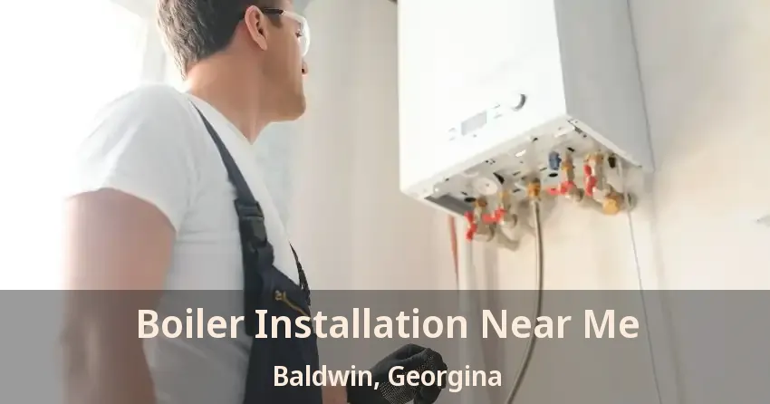 Boiler Installation Near Me Baldwin, Georgina - ON
