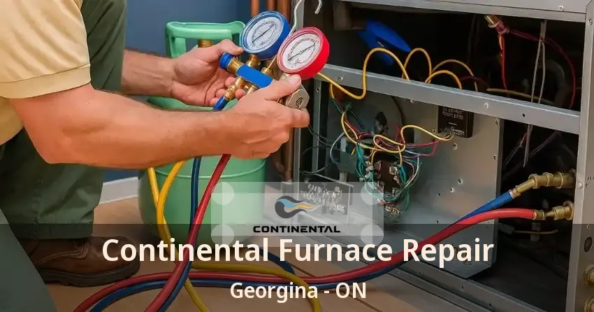 Continental Furnace Repair Georgina - ON
