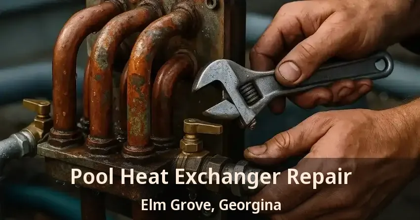 Pool Heat Exchanger Repair Elm Grove, Georgina - ON