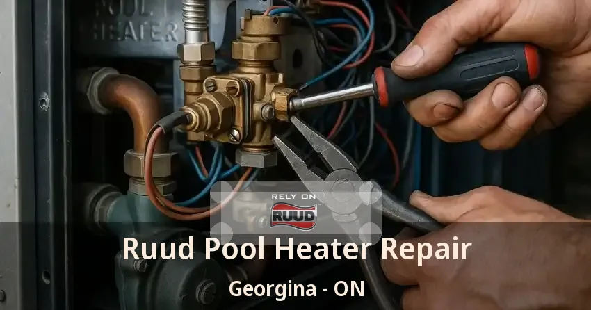 Ruud Pool Heater Repair Georgina - ON