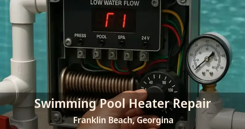 Swimming Pool Heater Repair Franklin Beach, Georgina - ON